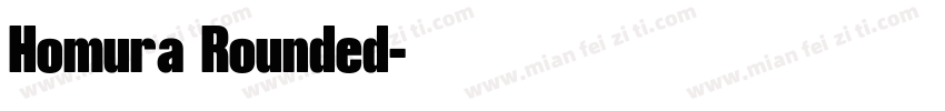 Homura Rounded字体转换